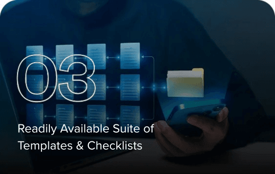 Readily Available Suite of Templates and Checklists